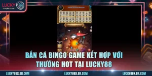 Bắn Cá Bingo