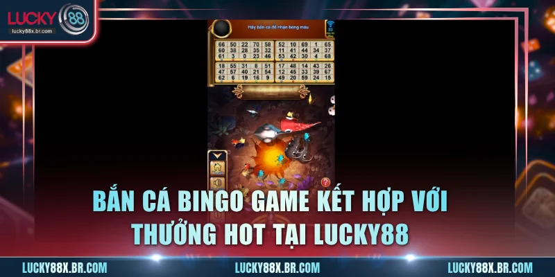 Bắn Cá Bingo