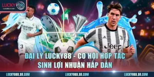 Đại Lý Lucky88